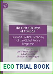 The First 100 Days of Covid-19: Law and Political Economy of the Global Policy Response