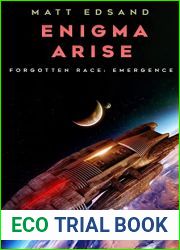 Enigma Arise (Forgotten Race: Emergence Book 1)