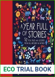 A Year Full of Stories: 52 Classic Stories From All Around the World