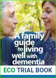 A Family Guide to Living Well with Dementia