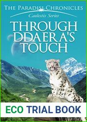 Through Ddaera|s Touch: Paradisi Chronicles (Caelestis #3)
