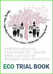Experiences of Punishment, Abuse and Justice by Women and Families: Volume 2