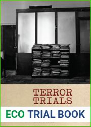 Terror Trials: Life and Law in Delhi|s Courts (Thinking from Elsewhere)