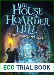 The Magician|s Map (The House on Hoarder Hill, #2)