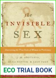 The Invisible Sex: Uncovering the True Roles of Women in Prehistory