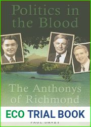 Politics in the Blood: The Anthonys of Richmond