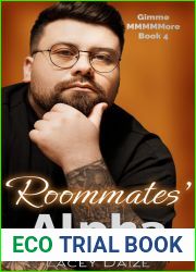 Roommates| Alpha (Gimme MMMMMore #4)