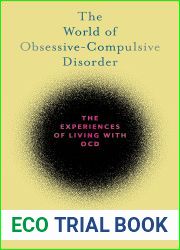 The World of Obsessive-Compulsive Disorder: The Experiences of Living with OCD