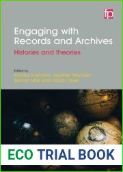 Engaging with Records and Archives: Histories and theories