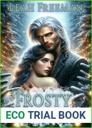 Frosty Love: A Holiday Grumpy Sunshine Instalove