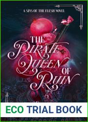The Pirate Queen of Ruin: A Sins of The Flesh Novel (Sapphic Tentacle Monster Romance)