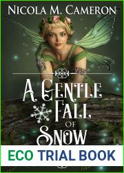 A Gentle Fall of Snow