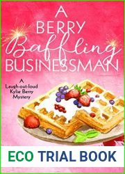 A Berry Baffling Businessman (Kylie Berry Mysteries #6)