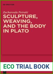 Sculpture, weaving, and the body in Plato (Mythoseikonpoiesis)