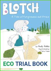 Blotch: A Tale of Forgiveness and Grace