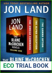 The Blaine McCracken Novels Volume One: The Omega Command, The Alpha Deception, and The Gamma Option