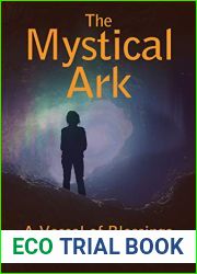 The Mystical Ark: A Vessel of Blessings