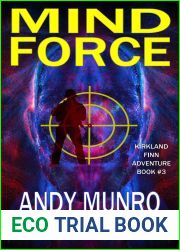 Mind Force: Special Forces Technothriller Action Adventure Book. (KIRKLAND FINN: British Army Covert Ops Fiction Book 3)