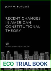 Recent Changes in American Constitutional Theory