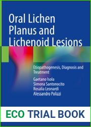 Oral Lichen Planus and Lichenoid Lesions: Etiopathogenesis, Diagnosis and Treatment