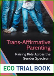 Trans-Affirmative Parenting: Raising Kids Across the Gender Spectrum
