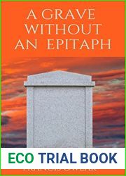 A Grave Without an Epitaph