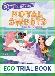Save the Unicorns: A QUIX Book (6) (Royal Sweets)