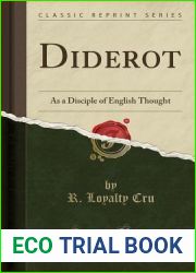 Diderot: As a Disciple of English Thought (Classic Reprint)