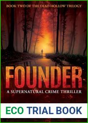 Founder (Dead Hollow, #2)
