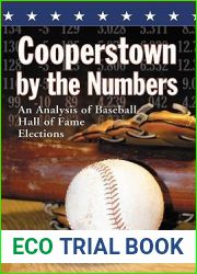Cooperstown by the Numbers: An Analysis of Baseball Hall of Fame Elections