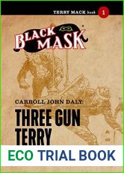 Terry Mack #1: Three Gun Terry (Terry Mack (Black Mask))