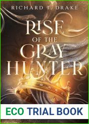 Rise of the Gray Hunter (The Wardens of Lor Book 2)