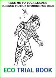 Take Me To Your Leader: Science Fiction Stories for Kids