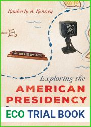 Exploring the American Presidency Through 50 Historic Treasures