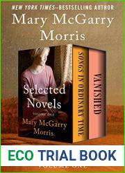 Selected Novels Volume One: Songs in Ordinary Time and Vanished