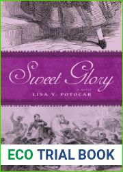 Sweet Glory (Glory: A Civil War Series #1)
