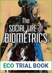 The Social Life of Biometrics