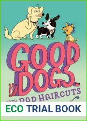 Good Dogs with Bad Haircuts