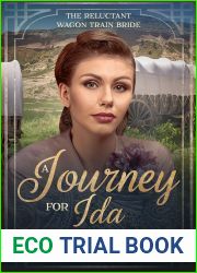 A Journey for Ida (The Reluctant Wagon Train Bride #3)