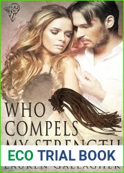 Who Compels My Strength
