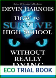 How to Survive High School Without Really Dying (Shadow Valley, #3)