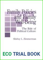 Family Policies and Family Well-Being: The Role of Political Culture (SAGE Sourcebooks for the Human Services)