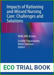 Impacts of Rationing and Missed Nursing Care: Challenges and Solutions: RANCARE Action