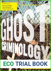 Ghost Criminology: The Afterlife of Crime and Punishment (Alternative Criminology Book 29)