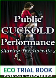 Public Cuckold Performance (Sharing The Hotwife Book 3)