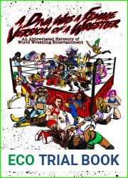 A Diva Was a Female Version of a Wrestler: An Abbreviated Herstory of World Wrestling Entertainment