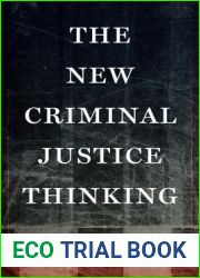 The New Criminal Justice Thinking