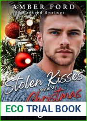 Stolen Kisses With My Christmas Charmer: A Stranded Together Christmas Romance (Crested Springs Book 2)
