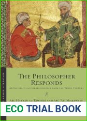 The Philosopher Responds : An Intellectual Correspondence from the Tenth Century
