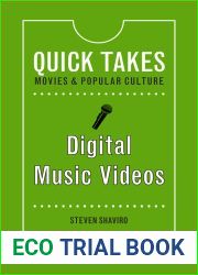Digital Music Videos (Quick Takes: Movies and Popular Culture)